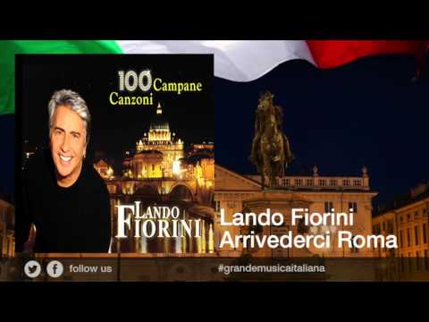 Lando Fiorini - Arrivederci Roma - Le più belle canzoni romane