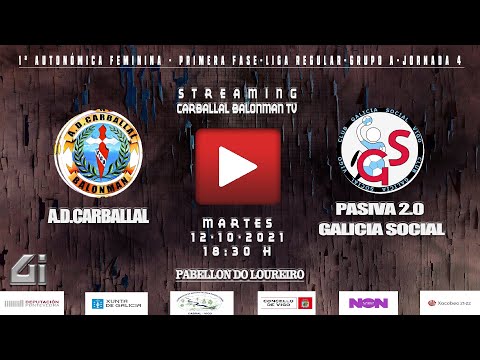 1ª AUTONÓMICA FEMININA LIGA REGULAR-GRUPO A-JORNADA 4 A.D. CARBALLAL - PASIVA 2.0 GALICIA SOCIAL
