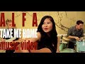 Take Me Home - Alfa (Original Music Video)