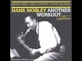 ✨Hank Mobley- Gettin' And Jettin'🎷