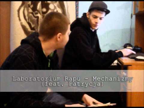 Laboratorium Rapu - Mechanizmy (feat. Patrycja)