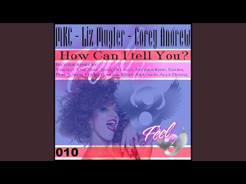 How Can I Tell You? (Josep Arrom & Alex Denne Remix)