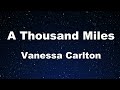 Karaoke♬ A Thousand Miles - Vanessa Carlton 【No Guide Melody】 Instrumental