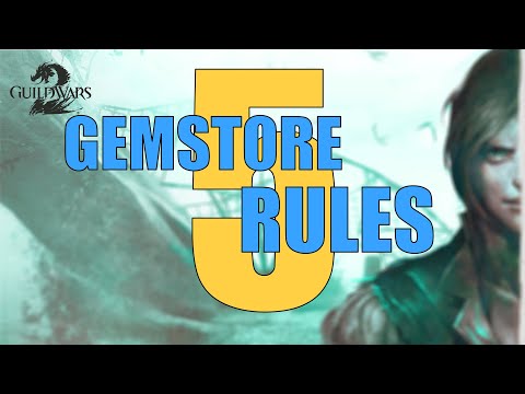 5 GEMSTORE rules | Guild Wars 2
