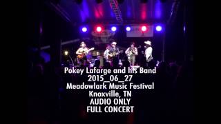 Audio Only Full Concert 2015_06_27 Pokey Lafarge Meadowlark Music Festival Knoxville, TN