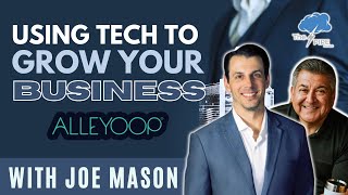 Using Technology To Grow Your Business with Joe Mason