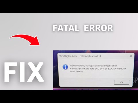 How to Fix Fatal Application Error in Street Fighter 6