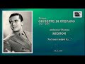 Tenore GIUSEPPE DI STEFANO - Mignon  "Ah! non credevi tu... (1947)