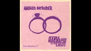 Masked Intruder - Valerie Is Getting Married