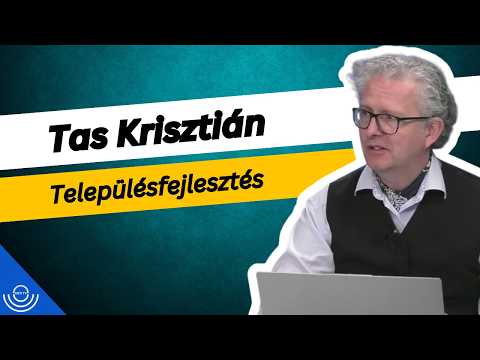 Pirkadat: Tas Krisztián – Településfejlesztés