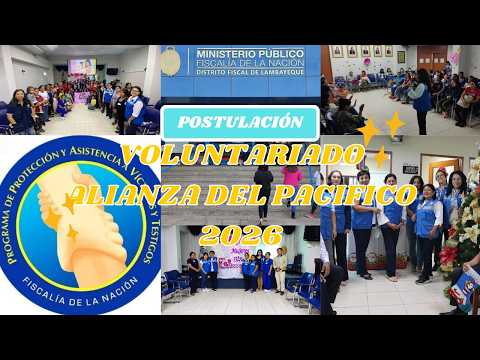 Postulación Voluntariado Alianza del Pacífico 2026 - Chile - Marcos Flores