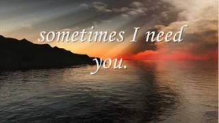 Sometimes I Need You * By Sam Taylor (with lyrics)