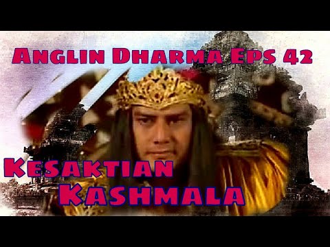 Angling Dharma Episode 42 - Kesaktian Kashmala