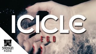 Icicle - Ego