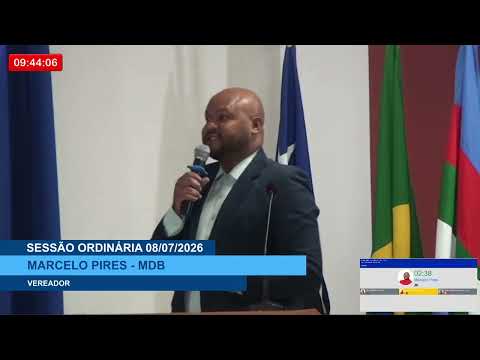  SESSÃO DIA 08/07/2026 – PRONUNCIAMENTO DO VEREADOR MARCELO PIRES