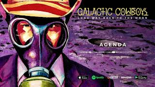 Galactic Cowboys - Agenda (Long Way Back To The Moon) 2017