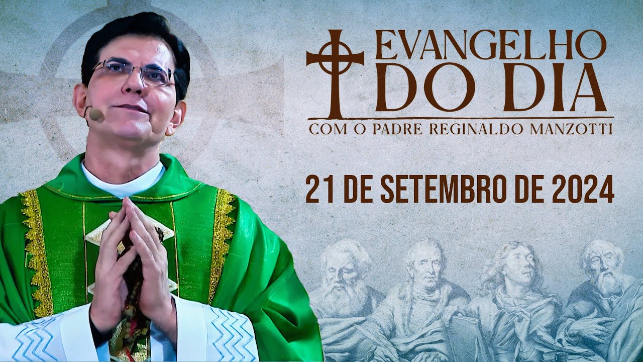 EVANGELHO DO DIA 21/09/2024 | Mt 9, 9-13 | @PadreManzottiOficial