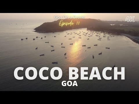 Coco Beach - Goa | Goa on a drone episode 11 | Underrated beaches of Goa