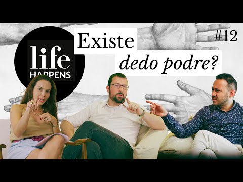 #12 Life Happens: Existe dedo podre? 👉