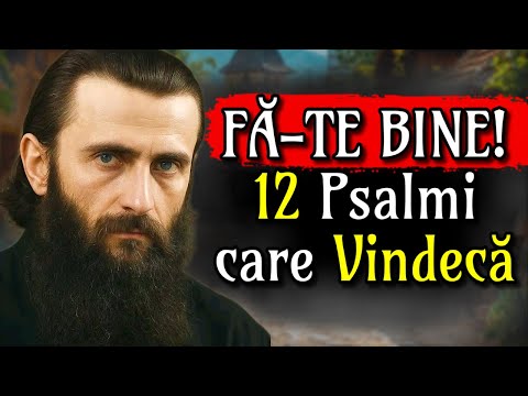 Psalmii Vindecători care te FAC BINE | Învățăturile lui Arsenie Boca