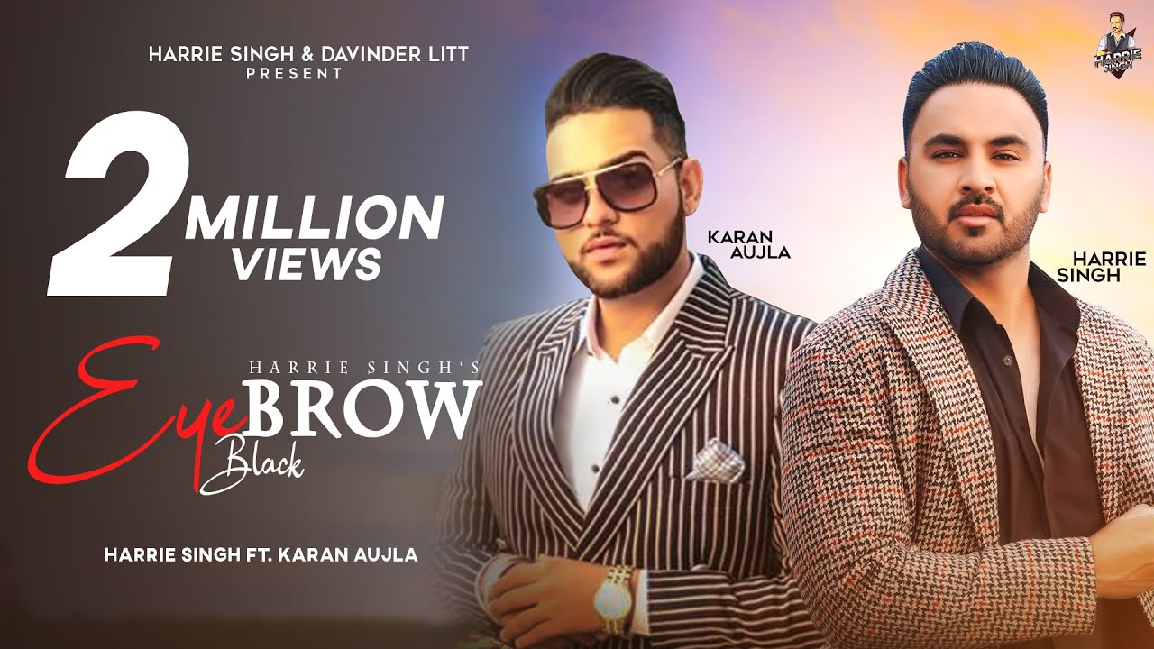 Eyebrow Black Lyrics | Harrie Singh | Harrie Singh