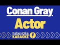 Conan Gray Actor Karaoke