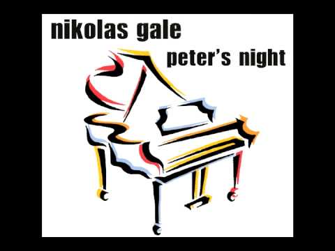 nikolas gale - peter's night