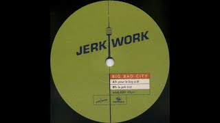 Jerk Work -  Le Jerk