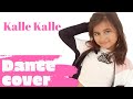 Kalle Kalle -Dance Cover|Deepak Tulsyan Choreography|Shalmali|G M DANCE CENTRE|Dance with Anaya Gour