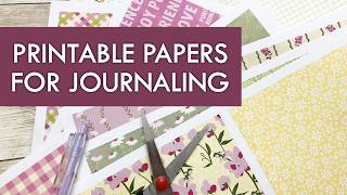 Prepping your journal pages with printable papers