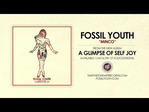 Fossil Youth - "Minco"