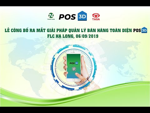 Thanh Long –Công bố ra mắt giải pháp quản lý bán hàng toàn diện POS 3D