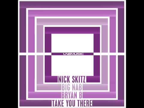 Nick Skitz & Big Nab ft  Bryan B - Take You There (Criminal Minds Remix Edit)