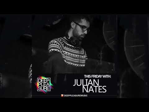 DEEP PLEASURE MUSIC #043 - JULIAN NATES [ARG]