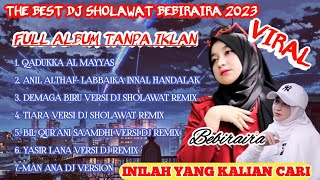 Download lagu THE BEST DJ SHOLAWAT BEBIRAIRA 2023 VIRAL mp3