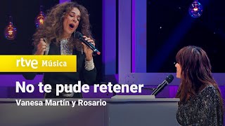 Vanesa Martín y Rosario - No te pude retener (actuación Especial Navidad 2020)