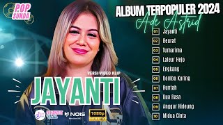 Download lagu FULL ALBUM ADE ASTRID - JAYANTI - BEURAT - TUMARIMA | PLAYLIST POP SUNDA TERBARU 2024 mp3 Download lagu FULL ALBUM ADE ASTRID - JAYANTI - BEURAT - TUMARIMA | PLAYLIST POP SUNDA TERBARU 2024 mp3