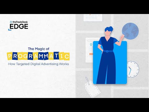 The Magic of Programmatic Advertising