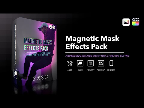 Magnetic Mask Effects Pack - Professional Isolated Effects for Final Cut Pro - Pixel Film Studios