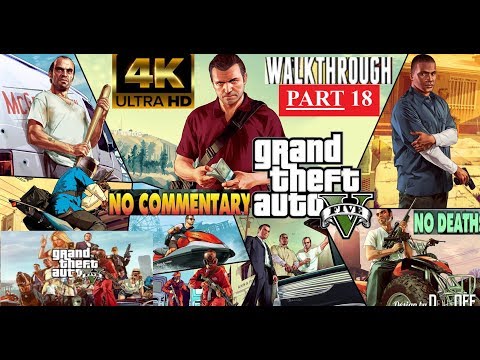 Grand Theft Auto V Mission 18 Full Game WalkThrough 4K Ultra (HD) RTX (ON)