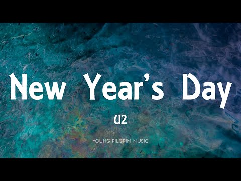 U2 - New Year's Day (Lyrics)
