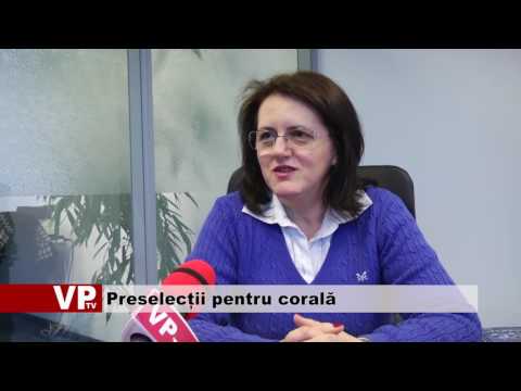 Preselecții pentru corală