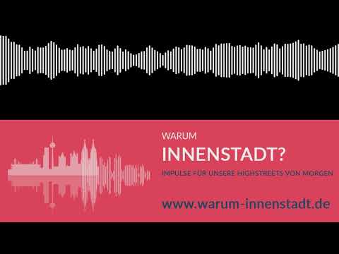 Warum Innenstadt? - #03 Ariane Breuer – Leerstandsmanagement (Leerstandslotsen)