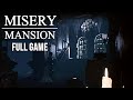Misery Mansion Full Game Walkthrough Survival Horror Game