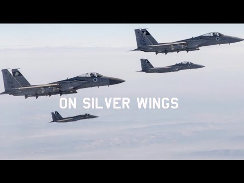Israeli Air Force - On Silver Wings