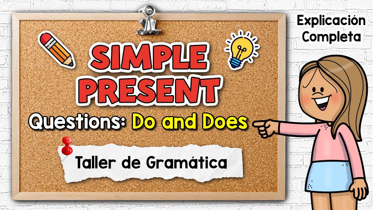 ¿Cómo usar DO y DOES para preguntar en Presente Simple? | Simple Present: Auxiliary Do and Does
