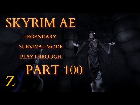 Skyrim Anniversary Edition / Legendary Difficulty Survival Mode Part 100 - Nocturnal