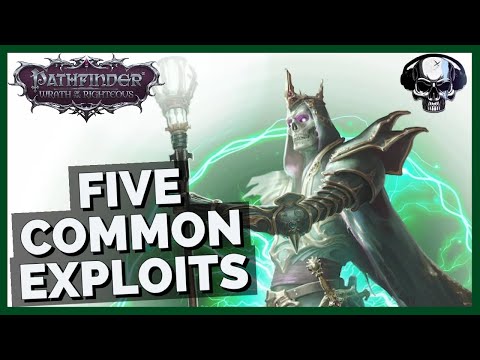 Pathfinder: WotR - Five Common Exploits