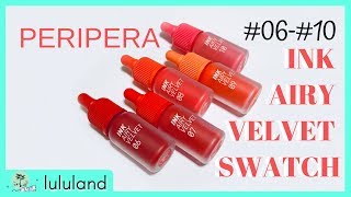 [2019] PERIPERA INK AIRY VELVET TINT SWATCH - Lululand 루루랜드