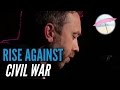 Rise Against - Civil War (Live at the Edge) 